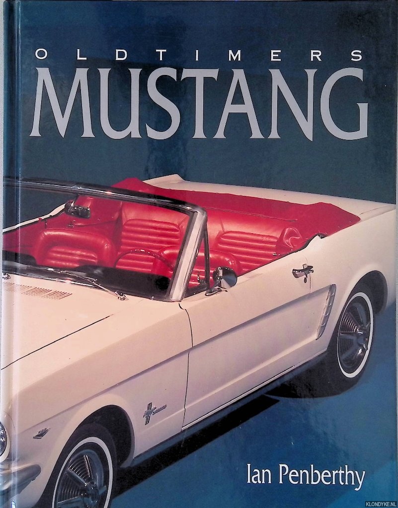 Penberthy, Ian - Oldtimers: Mustang
