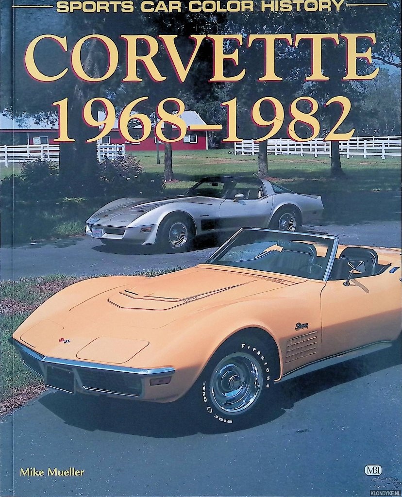 Mueller, Mike - Corvette 1968-1982