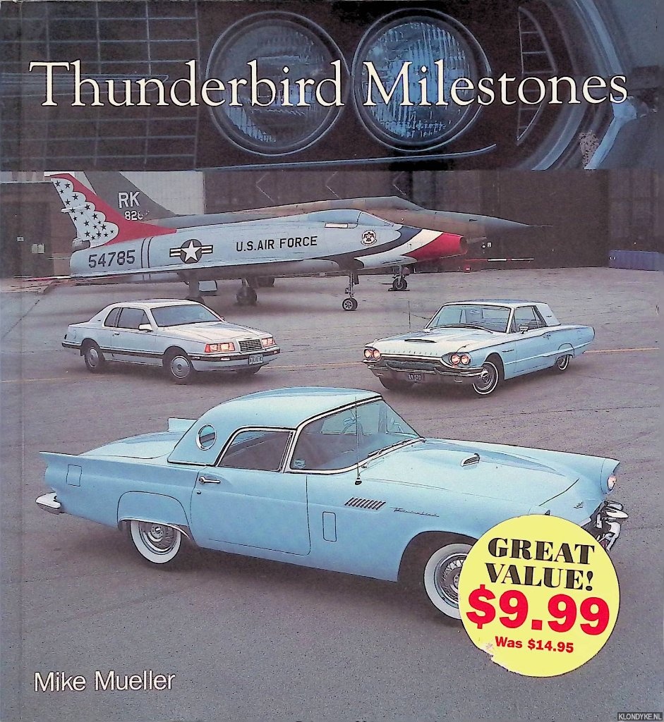 Mueller, Mike - Thunderbird Milestones