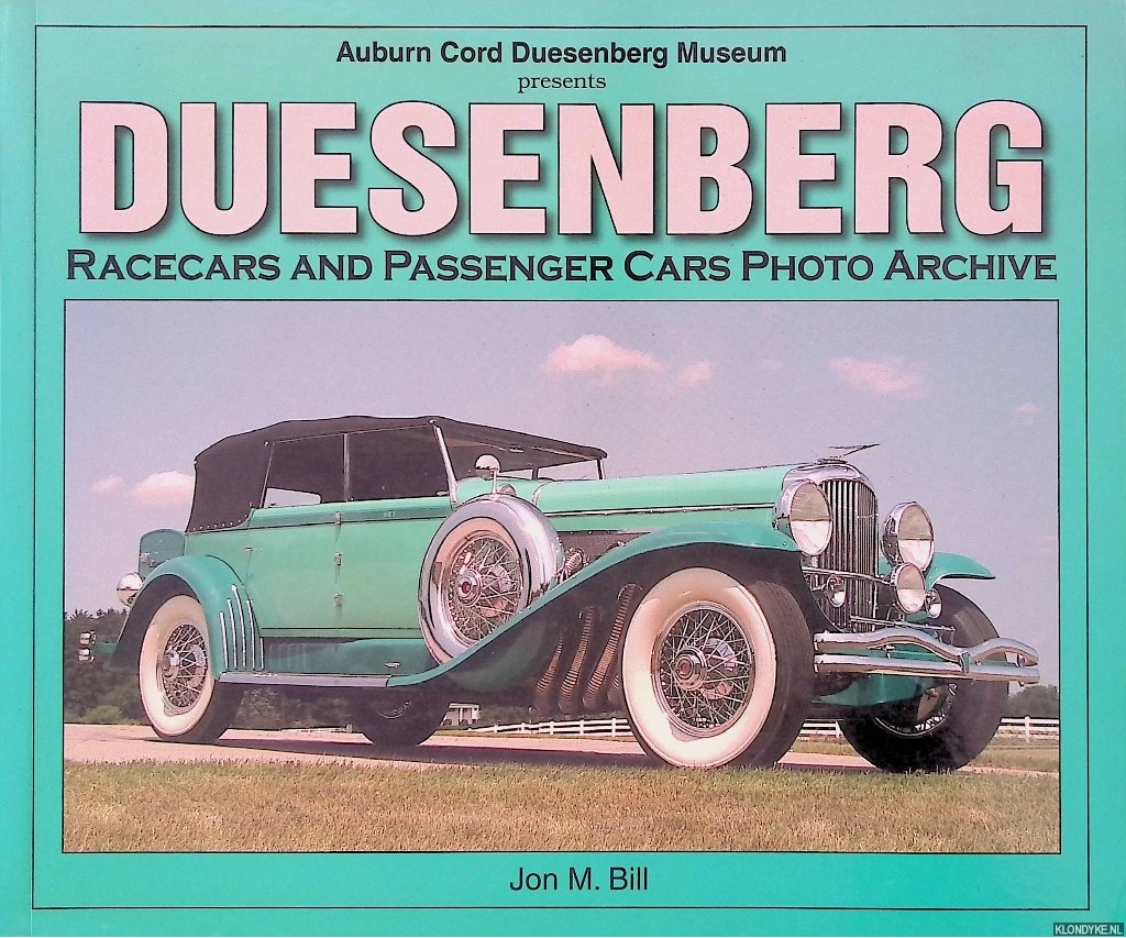 Bill, Jon M. - Duesenberg Racecars & Passenger Cars Photo Archive