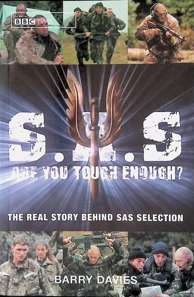 Davis, Barry - S.A.S.: Are You Tough Enough? The real story behind SAS selection