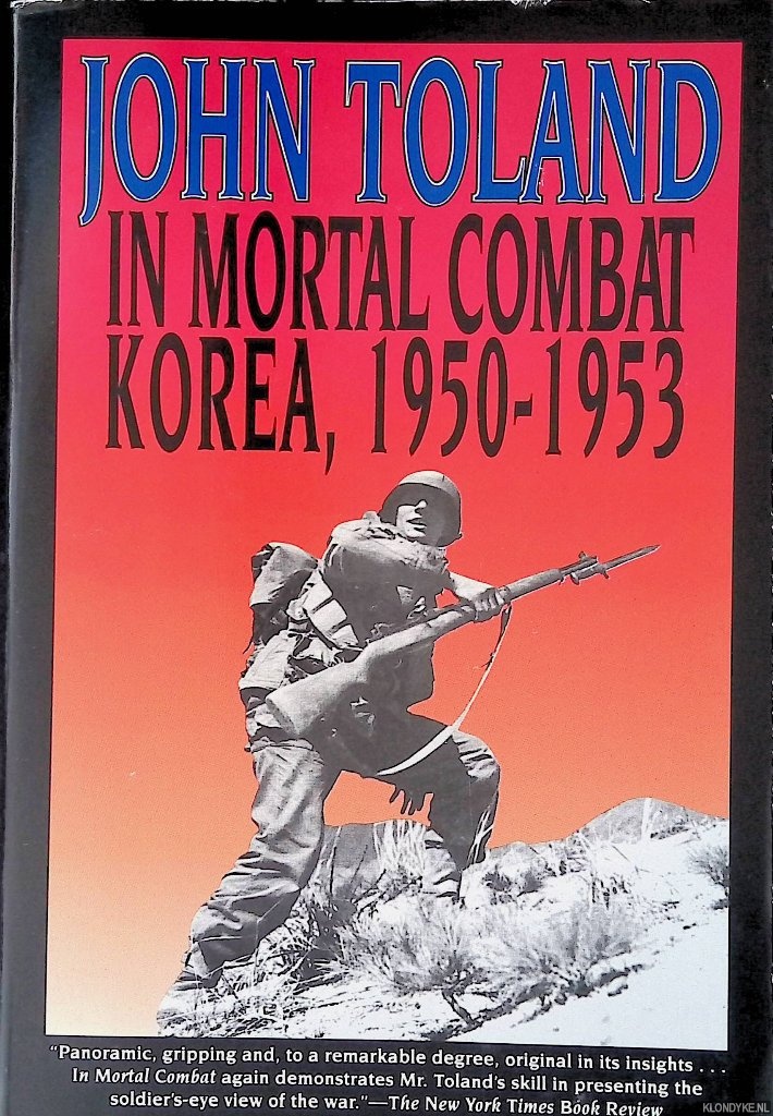 Toland, John - In Mortal Combat: Korea, 1950-1953