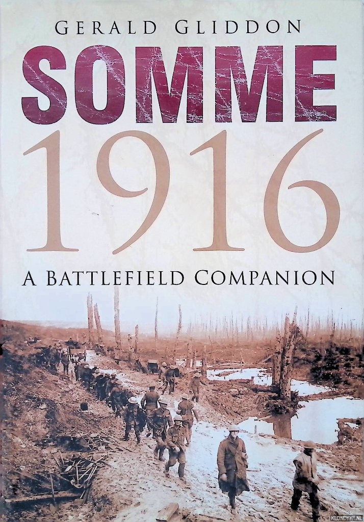Giddon, Gerald - Somme 1916. A battlefield compagnion