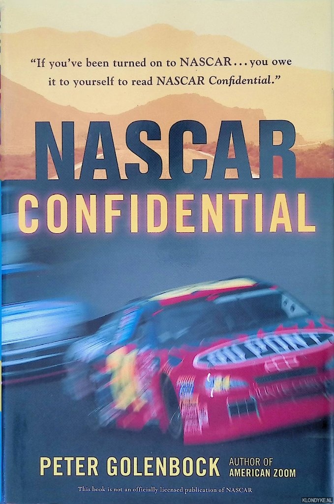 Golenbock, Peter - Nascar Confidential: Triumph and Tragedy in America's Racing Heartland