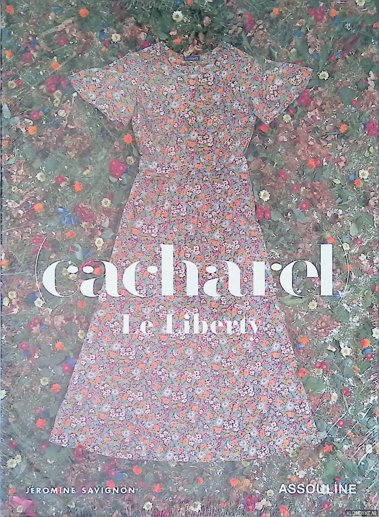 Savignon, Jromine - Cacharel: Le Liberty