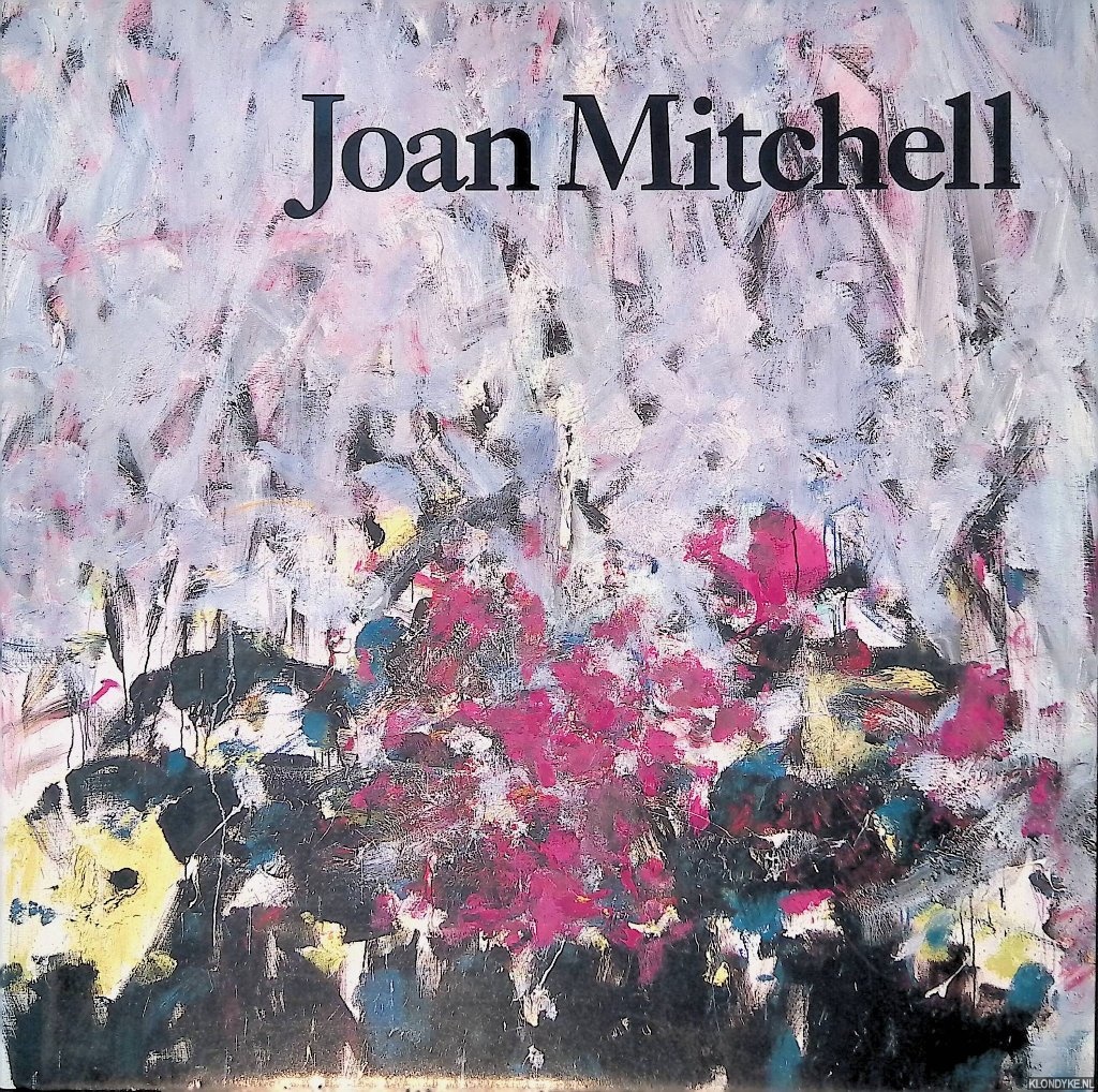 Joan Mitchell - Bernstock, Judith E.