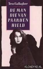 De man die van paarden hield - Gallagher, Tess