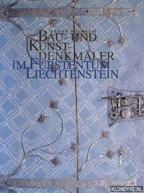 Bau- und Kunstdenkmäler im Fürstentum Liechtenstein - Wilhelm, Anton
